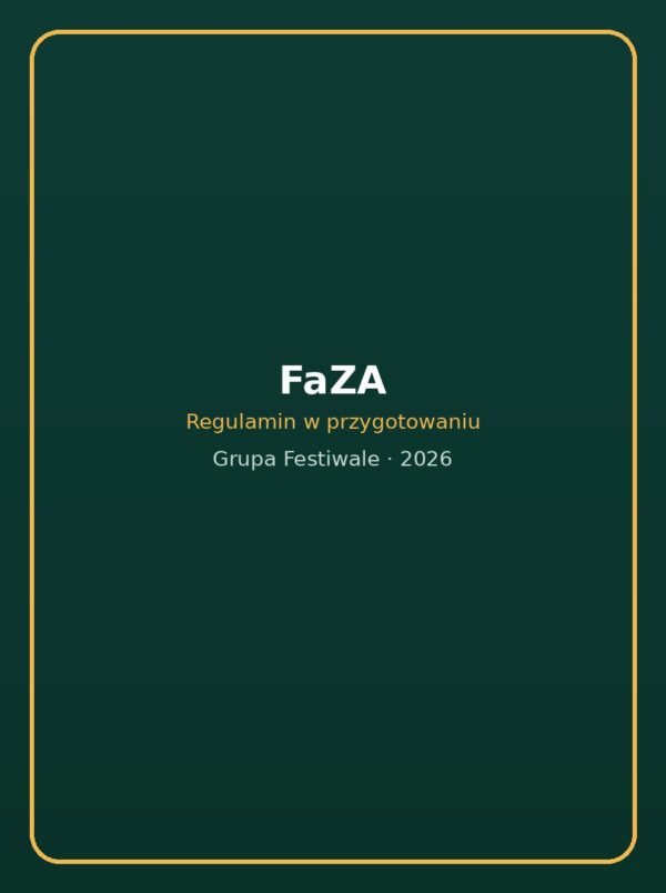 FaZA — regulamin w przygotowaniu
