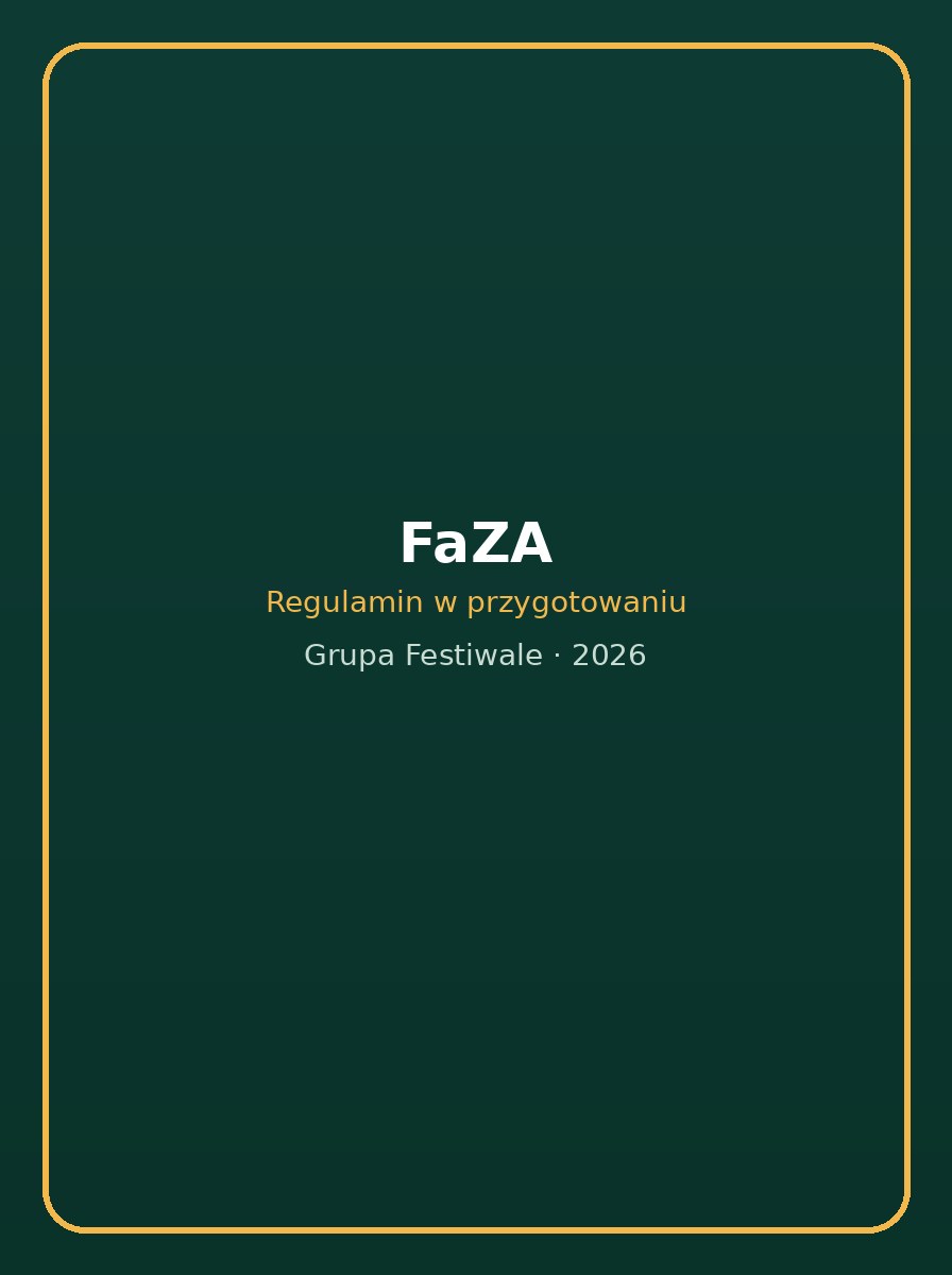 FaZA — regulamin w przygotowaniu